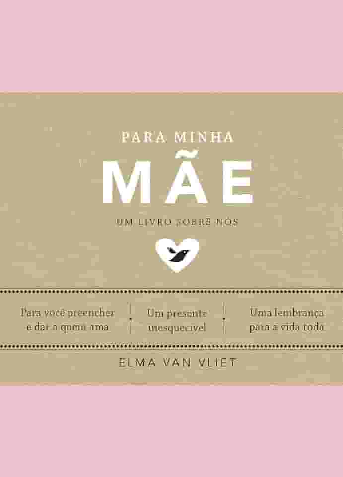Para minha mãe (Um livro sobre nós)