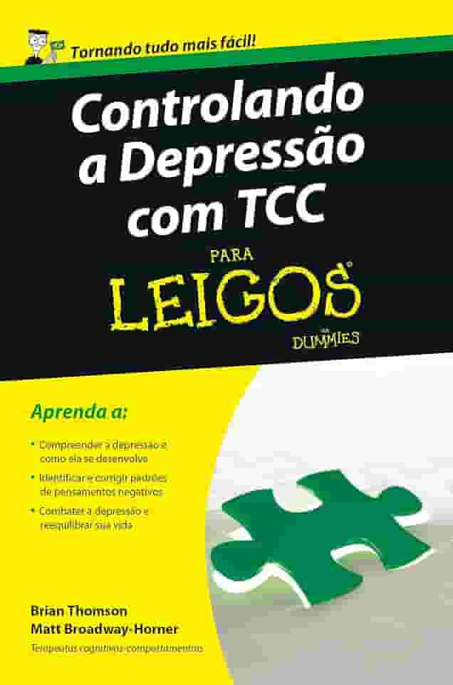 Controlando a Depressão com TCC Para Leigos