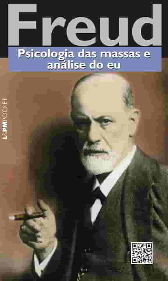 Psicologia das Massas e Análise do eu