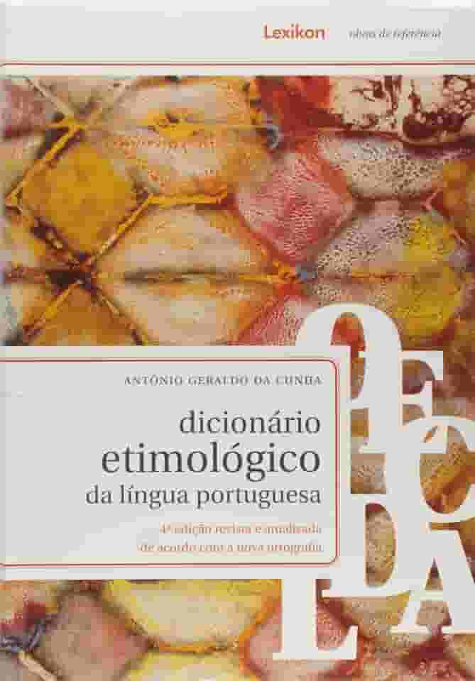 Dicionario Etimológico da Língua Portuguesa