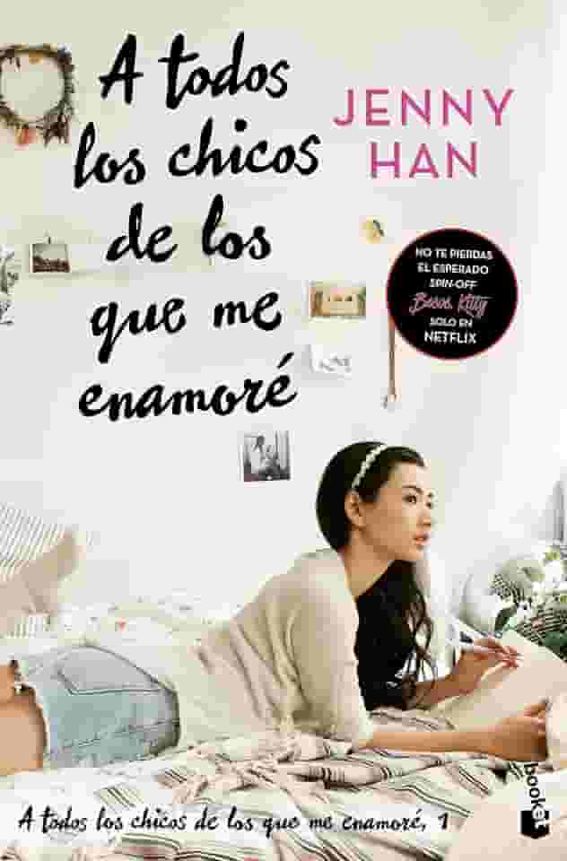 A Todos Los Chicos de Los Que Me Enamoré (Libro 1) / To All the Boys I've Loved Before (Book 1)