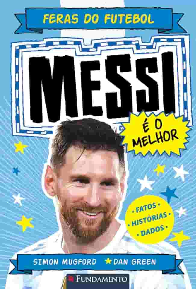 Feras Do Futebol 02: Messi