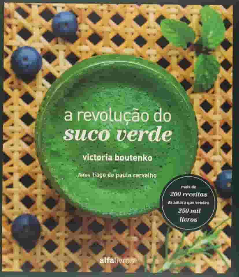 A Revolução do Suco Verde