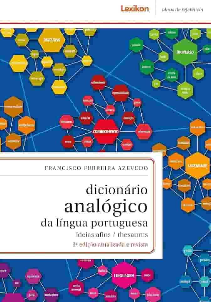 Dicionário analógico da língua portuguesa; ideias afins/ thesaurus