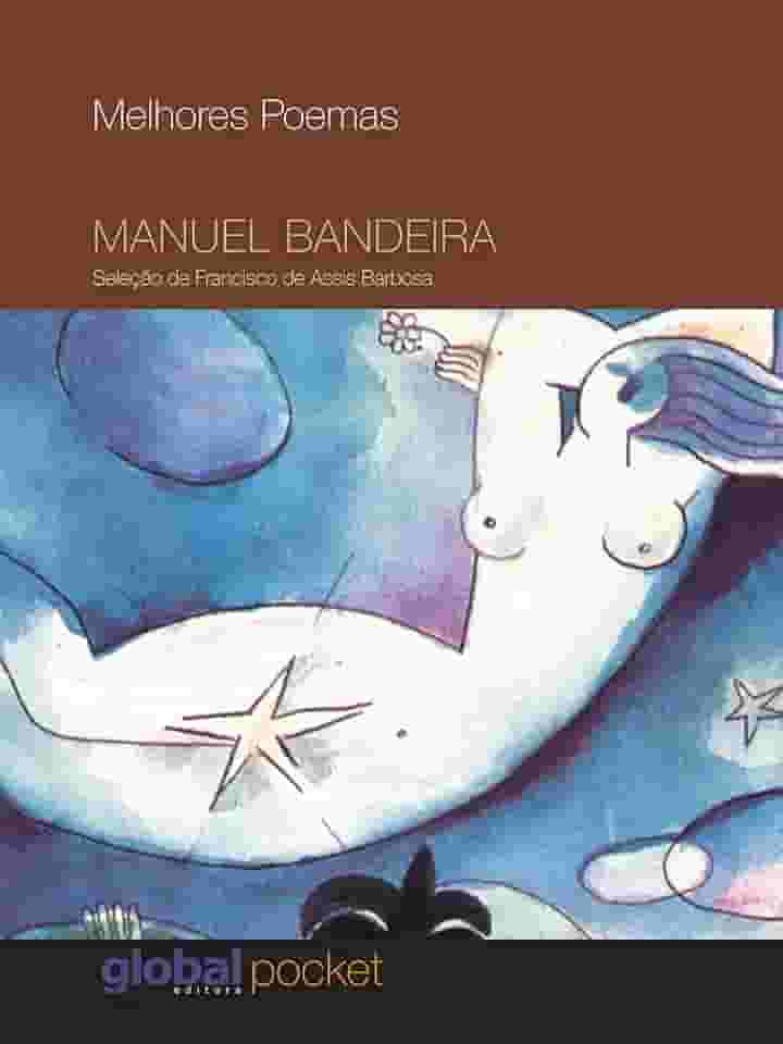 Melhores Poemas Manuel Bandeira (pocket): Seleção e Prefácio: francisco de Assis Barbosa