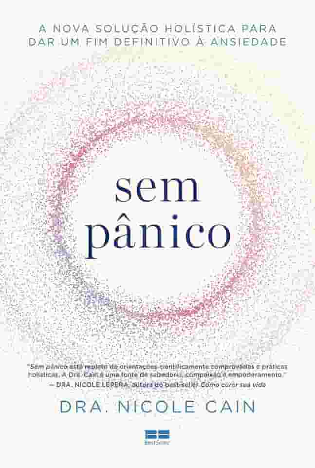 Sem pânico: A nova solução holística para dar um fim definitivo à ansiedade