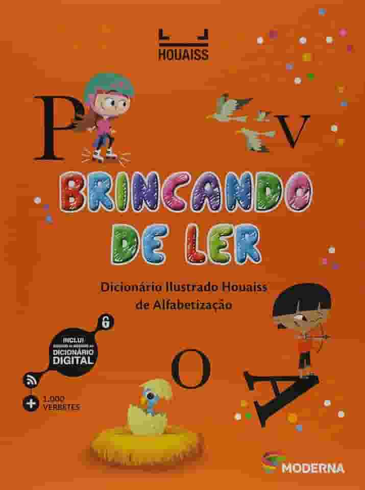 Brincando de ler: Dicionário Ilustrado Houaiss de Alfabetização