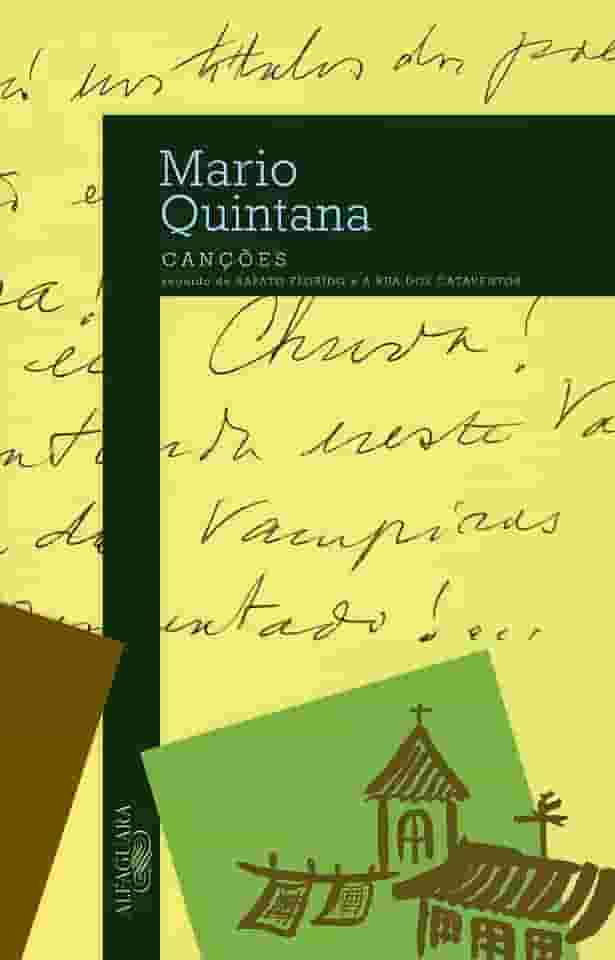 Canções seguido de sapato florido e a rua dos cata-ventos
