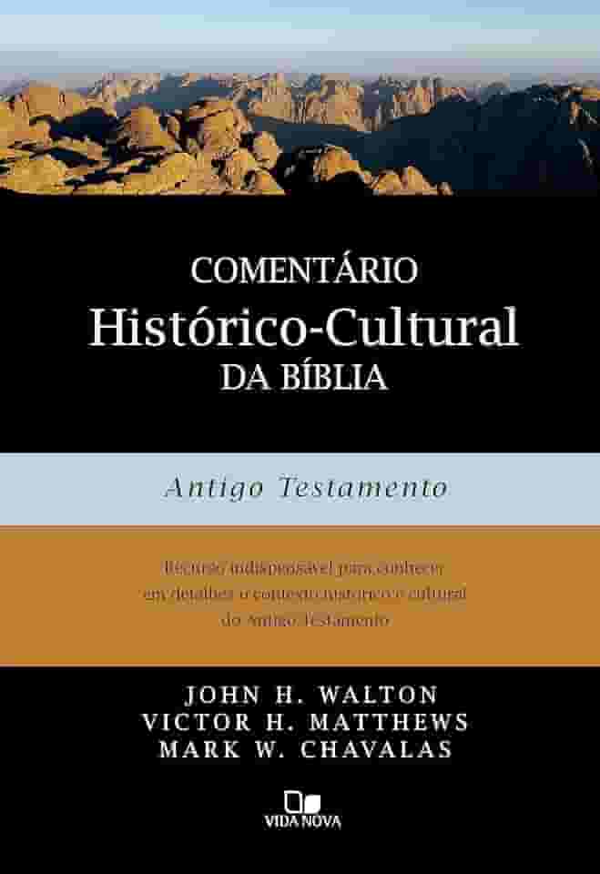 Comentário Histórico-cultural da Bíblia: Antigo Testamento