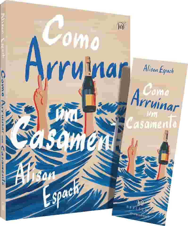 Como arruinar um casamento – Um livro sobre recomeços e amizades improváveis, vencedor do prêmio Goodreads