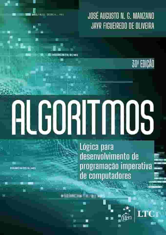 Algoritmos - Lógica para Desenvolvimento de Programação Imperativa de Computadores