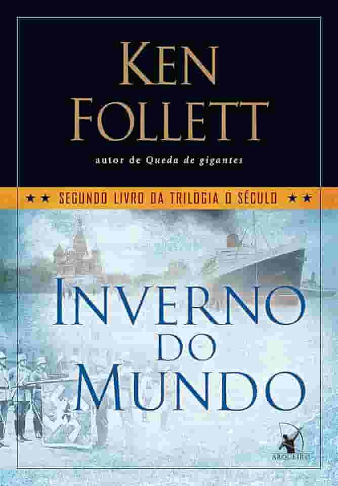 Inverno do mundo (Trilogia O Século – Livro 2)