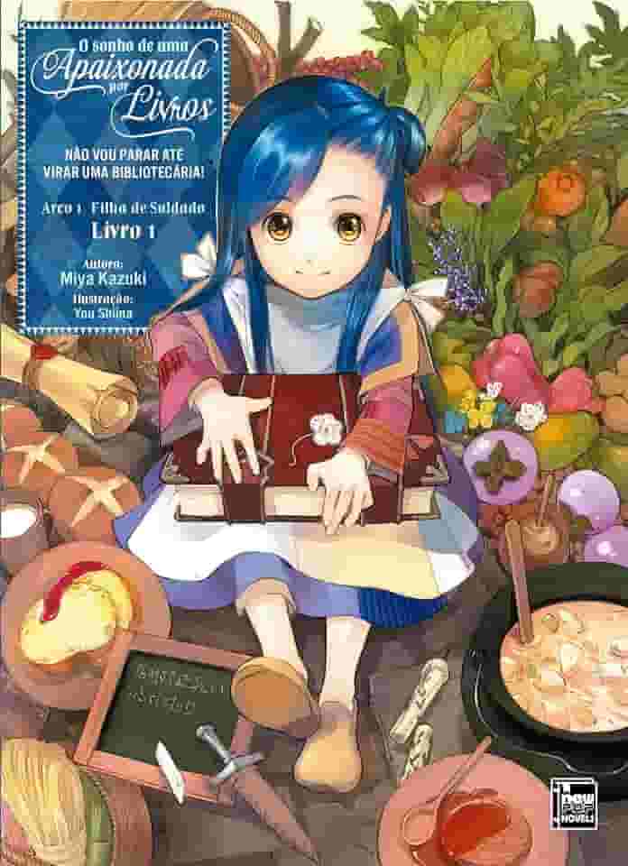 O sonho de uma Apaixonada por Livros: Arco 1 - Livro 1 de 3