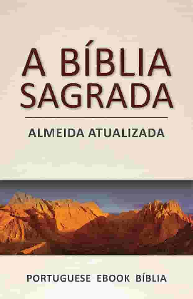 A Bíblia Sagrada: Almeida Atualizada (Portuguese)