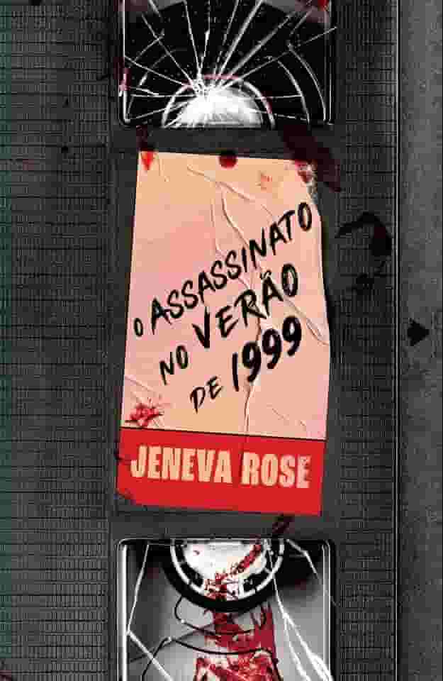 O assassinato no verão de 1999