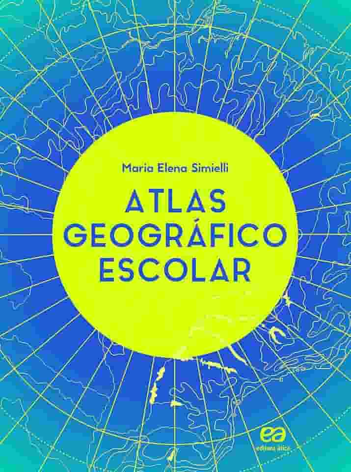 Atlas geográfico escolar - Volume único