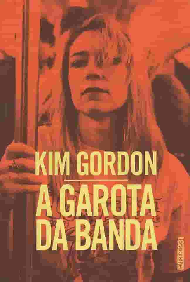 A garota da banda: Uma autobiografia