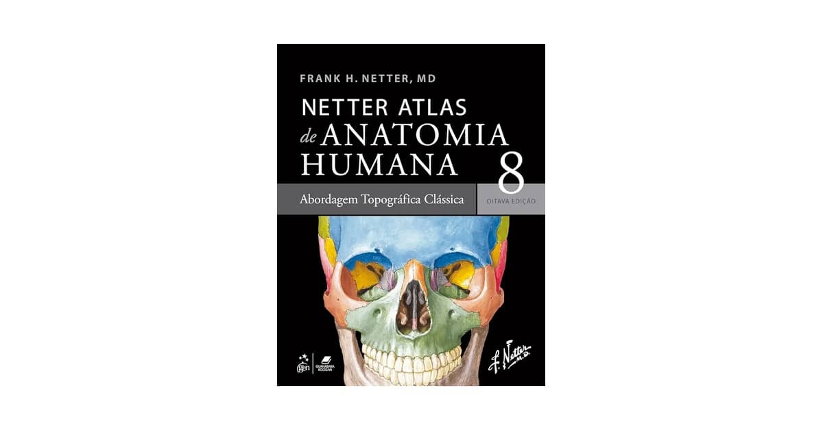 Melhor Atlas de Anatomia Humana: Guia Essencial para Estudantes