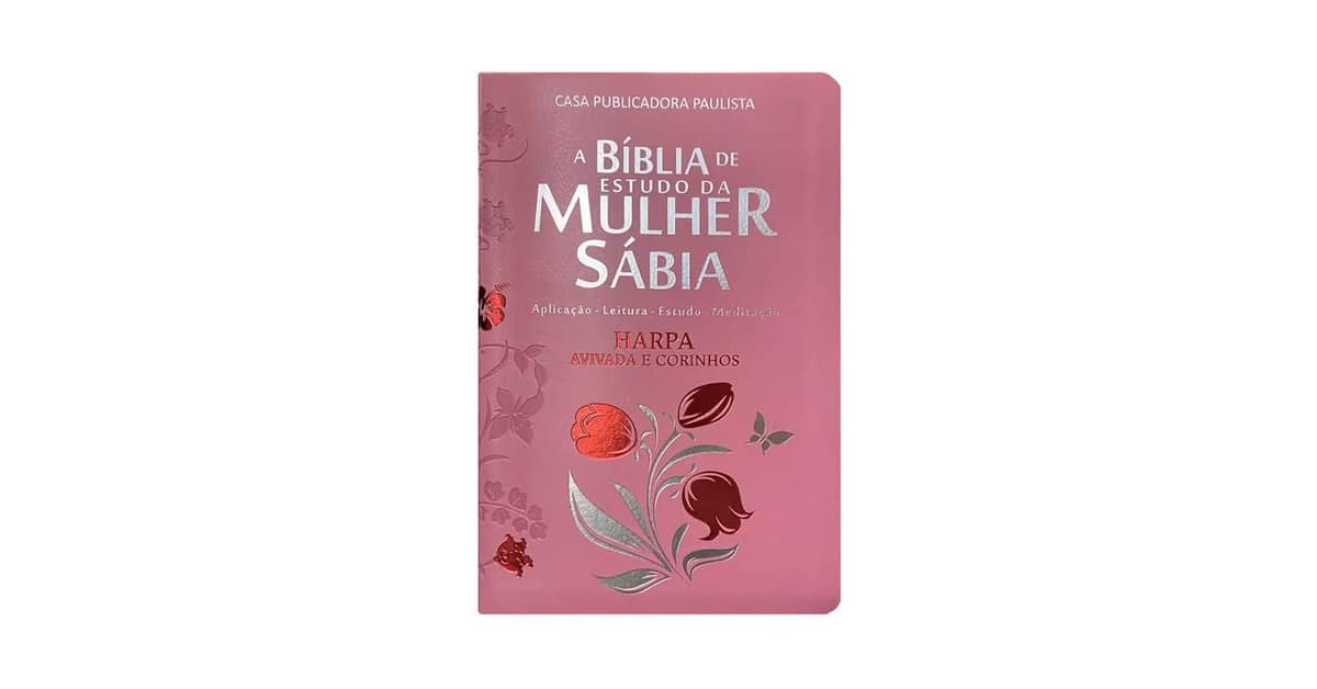 Melhor Bíblia de Estudo Feminina com Harpa: Guia Essencial