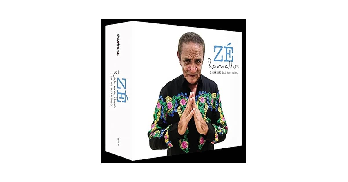 Melhor CD de Zé Ramalho: Um Guia Essencial Para Colecionadores