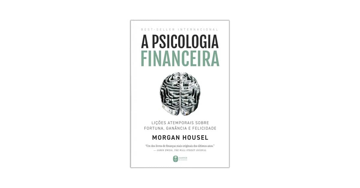 Melhor Livro de Psicologia Financeira: Descubra Como Gastar e Prosperar