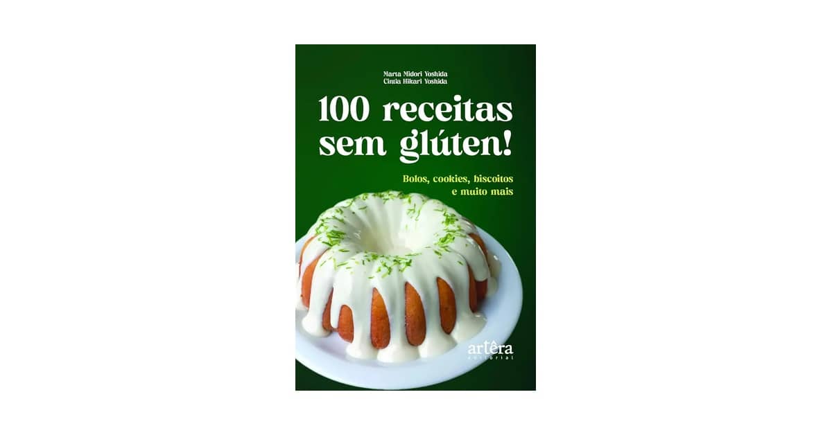 Melhor Livro de Receitas sem Gluten: Guia Completo Para Iniciantes