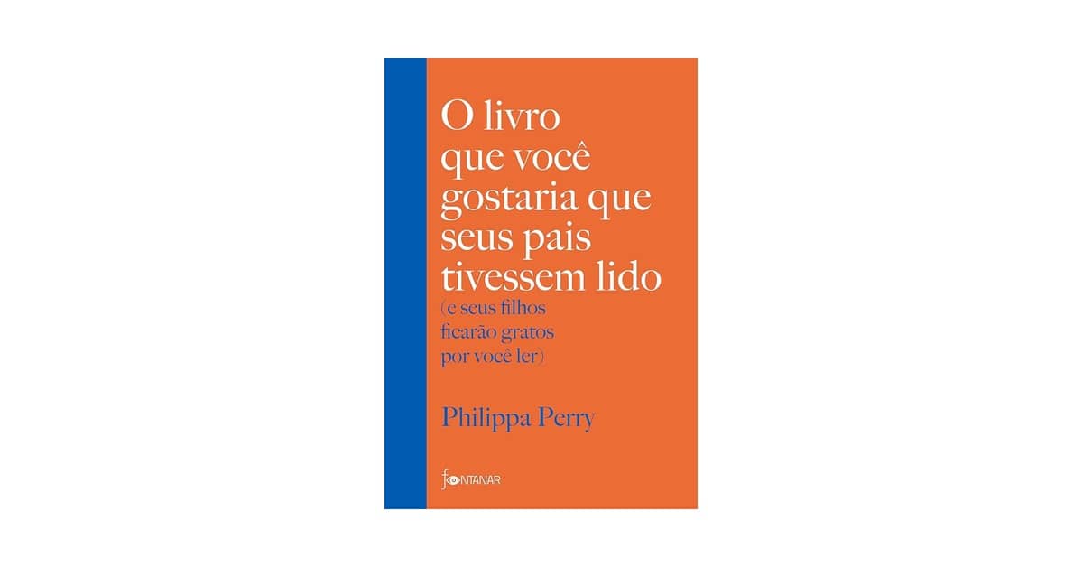 Melhor Livro Educação Filhos: Guias para Pais