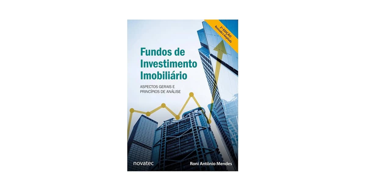 Melhor Livro Sobre Fundos de Investimentos Imobiliários: Guia Essencial