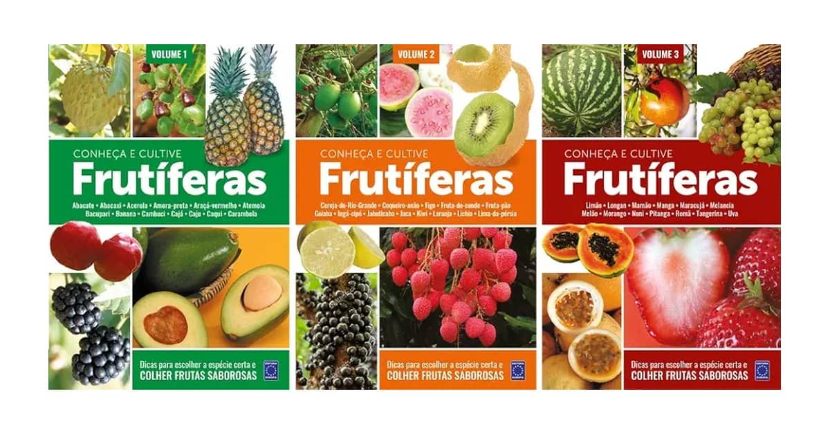 Melhores Frutíferas: Guia Essencial Para Cultivo e Escolha
