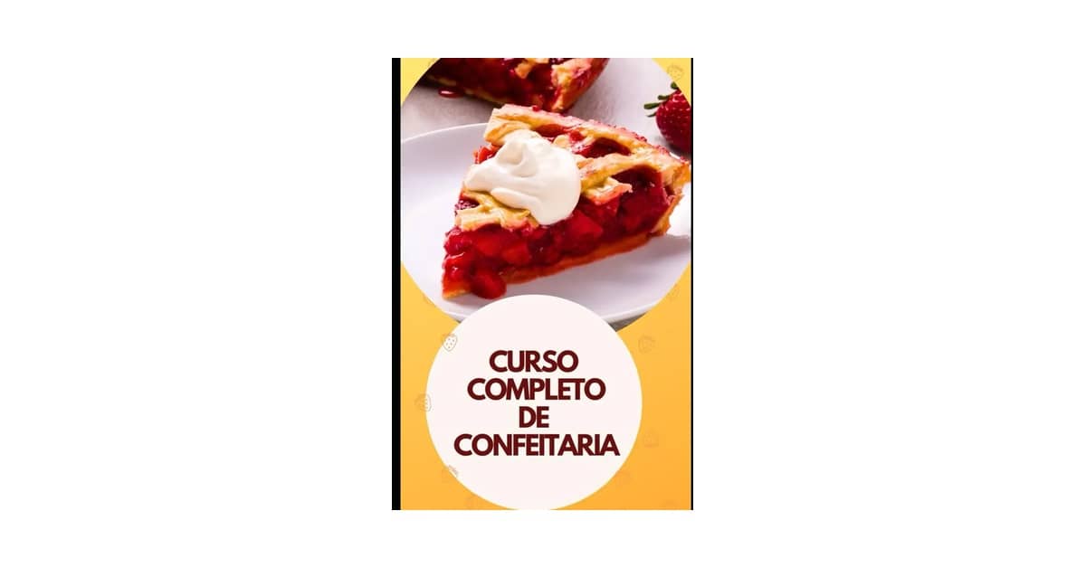 Qual É o Melhor Curso de Confeitaria Online? Guia Para Iniciantes