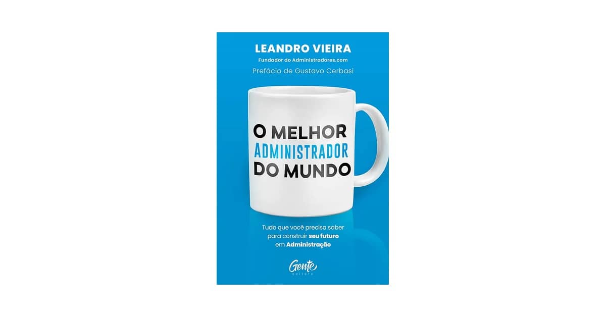 Qual é o Melhor Livro de Administracao? O Guia