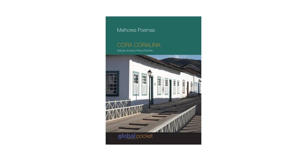 Qual é o Melhor Livro de Cora Coralina Para Começar?