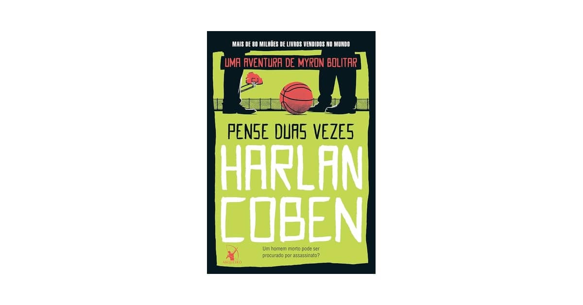 Qual é o Melhor Livro de Harlan Coben? 10 Suspenses