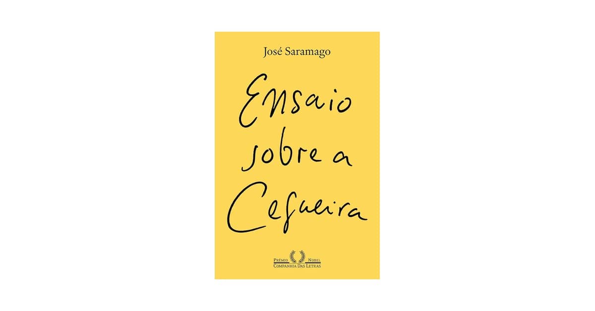 Qual É O Melhor Livro De Jose Saramago? 10 Clássicos