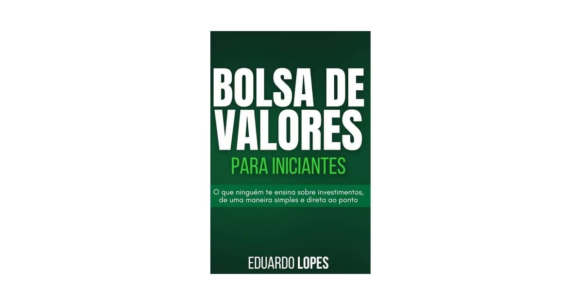 Qual é o Melhor Livro para Aprender a Investir na Bolsa: O Guia Definitivo
