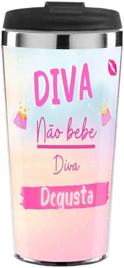 Copo Térmico Cerveja Diva Não bebe Degusta brilho