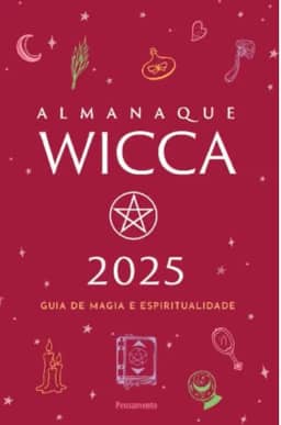 Almanaque Wicca 2025: Guia de Magia e Espiritualidade