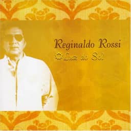 Reginaldo Rossi Luz do Sol