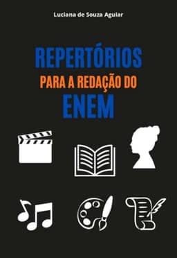 REPERTÓRIOS PARA A REDAÇÃO DO ENEM