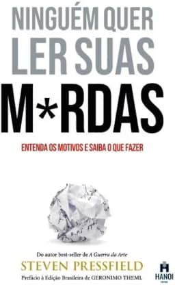 Ninguém Quer ler Suas M*rdas: Entenda os Motivos e Saiba o que Fazer