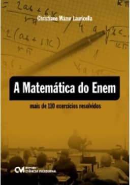 A Matemática do Enem - Mais de 110 Exercícios Resolvidos (2011)