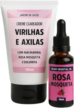 Creme Clareador de Virilhas e axila + óleo de Rosa Mosqueta 100% Puro 30ml