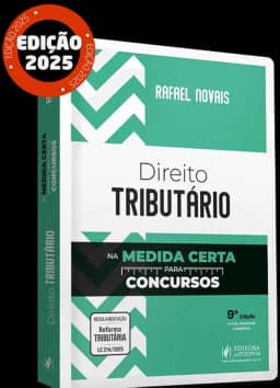 Direito Tributário na Medida Certa para Concursos - 9ª Edição (2025)