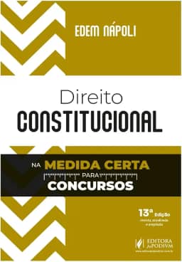Direito Constitucional na Medida Certa para Concursos - 13ª Edição (2025)
