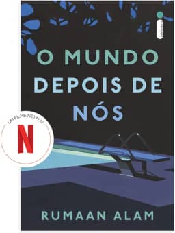 O mundo depois de nós (Livro que deu origem ao filme da Netflix)