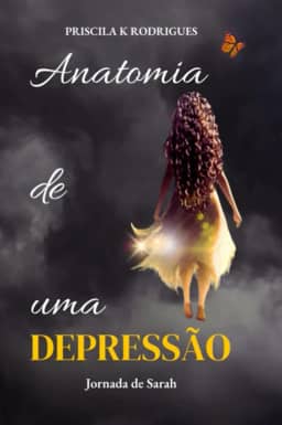 Clube de Autores, Livro Anatomia de uma Depressão - Jornada de Sarah