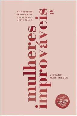 Mulheres Improváveis: as Mulheres que Deus Está Levantando Neste Tempo