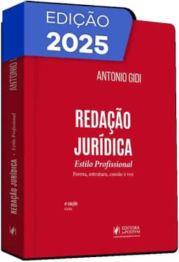 Redação Jurídica Estilo Profissional - Forma, Estrutura, Coesão e Voz 4Ed.2025