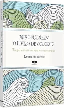 Mindfulness: O livro de colorir: O livro de colorir