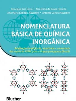 Nomenclatura Básica de Química Inorgânica: Adaptação Simplificada, Atualizada e Comentada das Regras da IUPAC Para a Língua Portuguesa (Brasil)